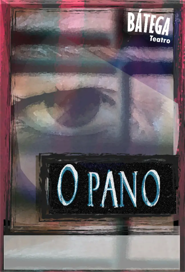o_pano_cartel-orixinal O Pano - Bátega Teatro